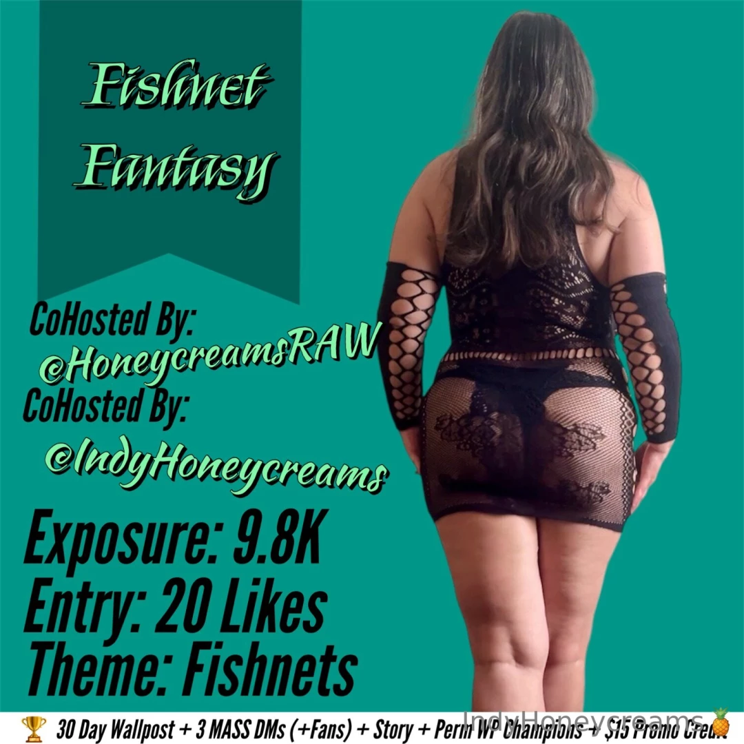 Fishnet fantasy hosted by indyhoneycreams amp honeycreamsraw exposure 