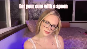 Eat your cum with a spoon