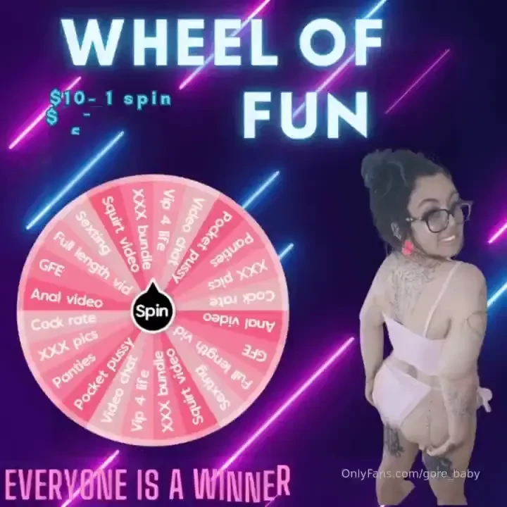 Wheel of fun 1 spin - 10 2 spins - 15 3 spins - 25 three spins per 