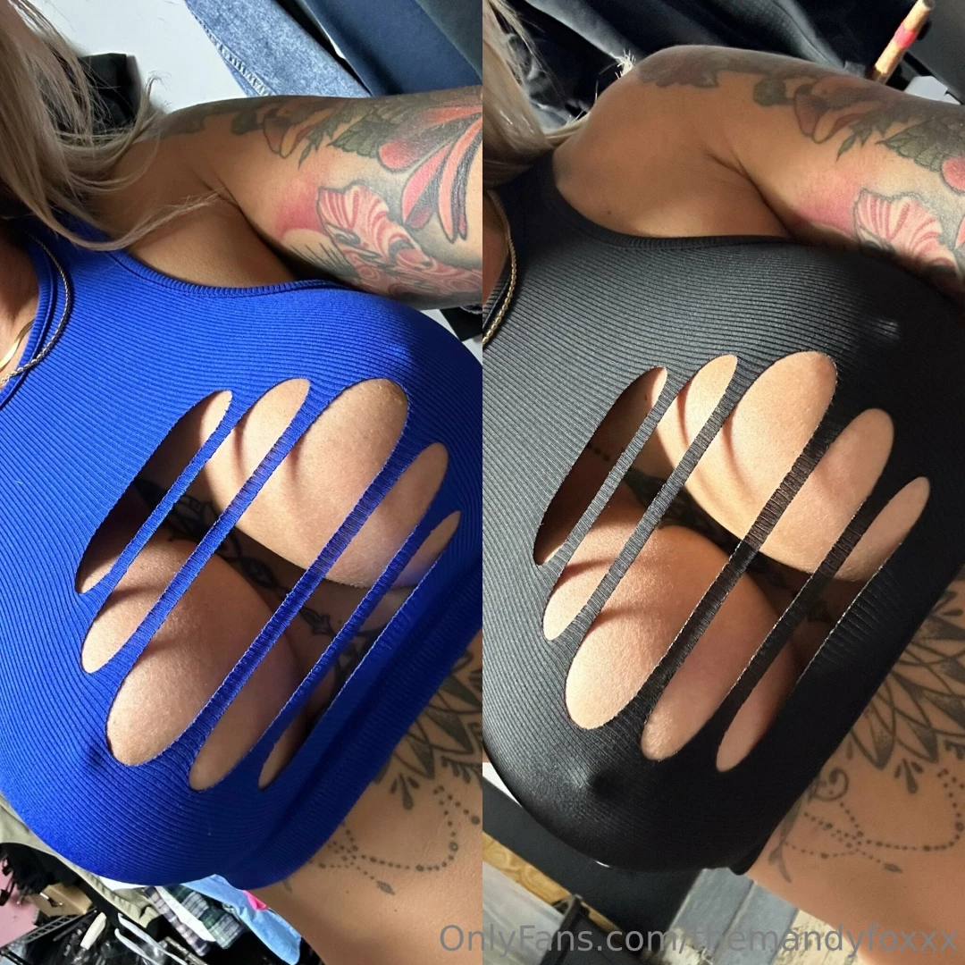 themandyfoxxx - I was told to send pictures to the company of why i think my tank top 