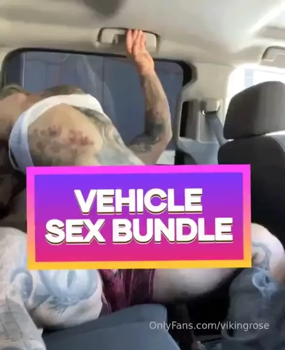 Vehicle sex bundle our 3 full length sex tapes fucking in and on 