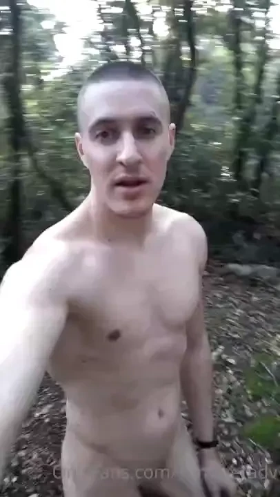 Naked in the woods people were near by lol 