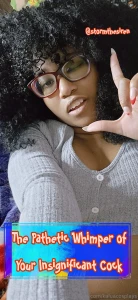 The pathetic whimper of your insignificant cock listen to the sweet