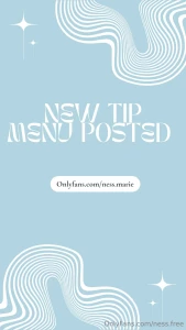 New tip menu posted on ness marie