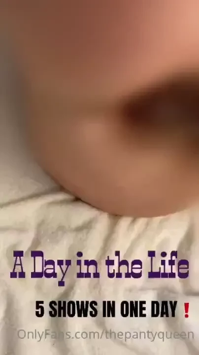 A day in the life of a size queen 5 30 minutes of naughty messy xxx 