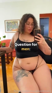 Serious question chubby thick curvy bbw thicc fyp hairypussy