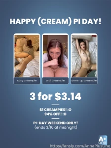 Happy cream pi day i have a math problem for you anna creampies well