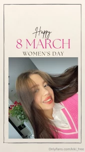 Happy international women s day to all the incredible women out there