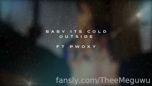 Baby its cold outside w pwoxy fyp lewd vtuber virtual lewdtuber hentai