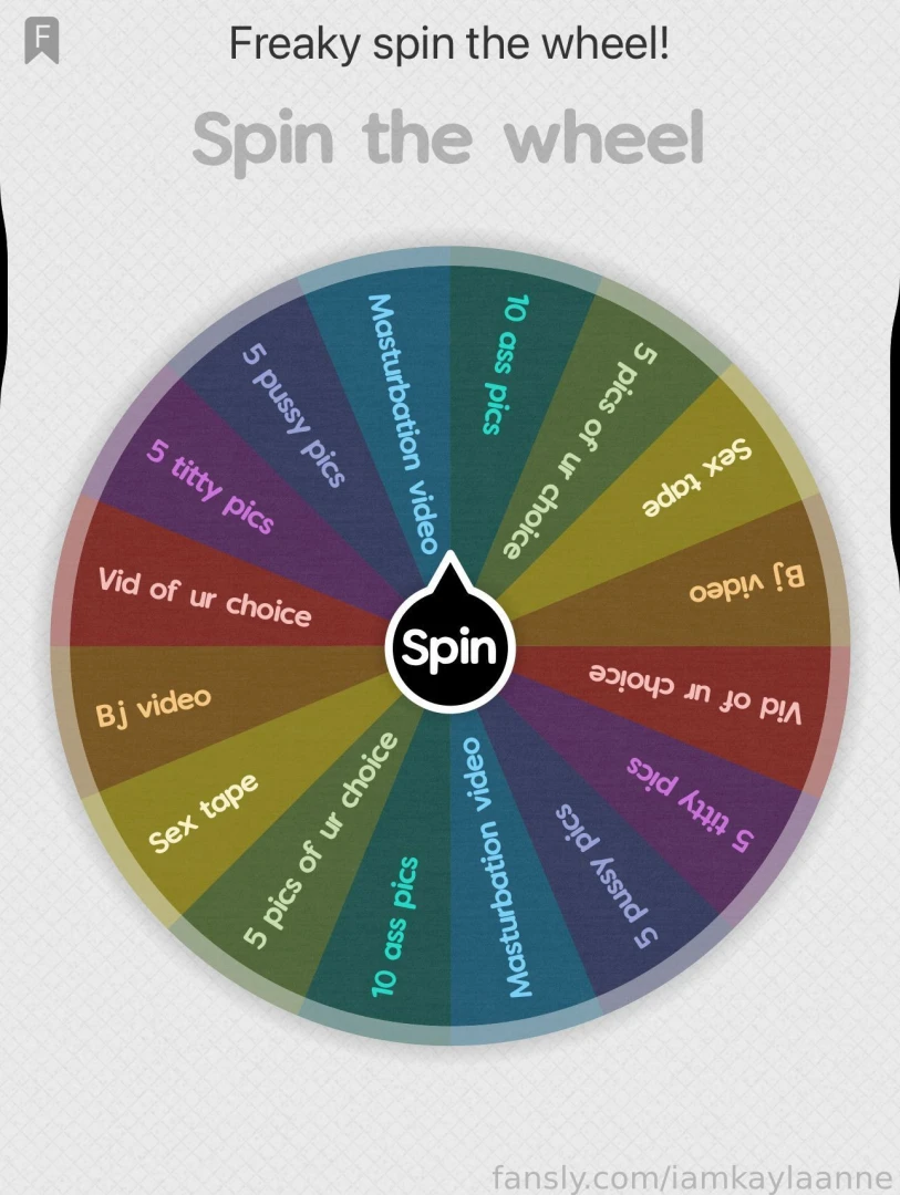 It s that time again freaky spin the wheel 5 per spin sending them all 