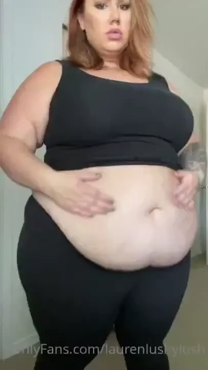 My belly hang has become insane my insatiable hunger has become more 