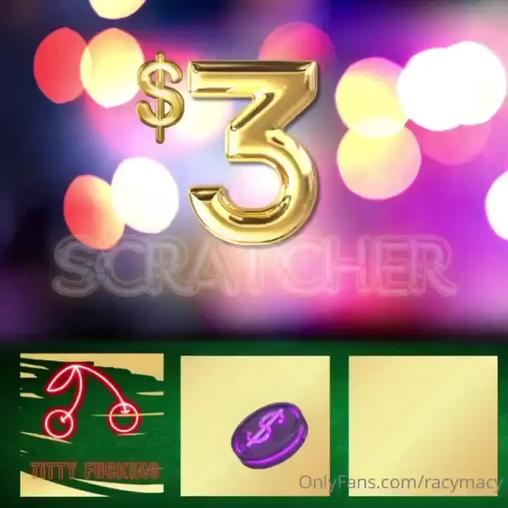 3 scratch and win unlock to see what you won titty fucking pussy play 