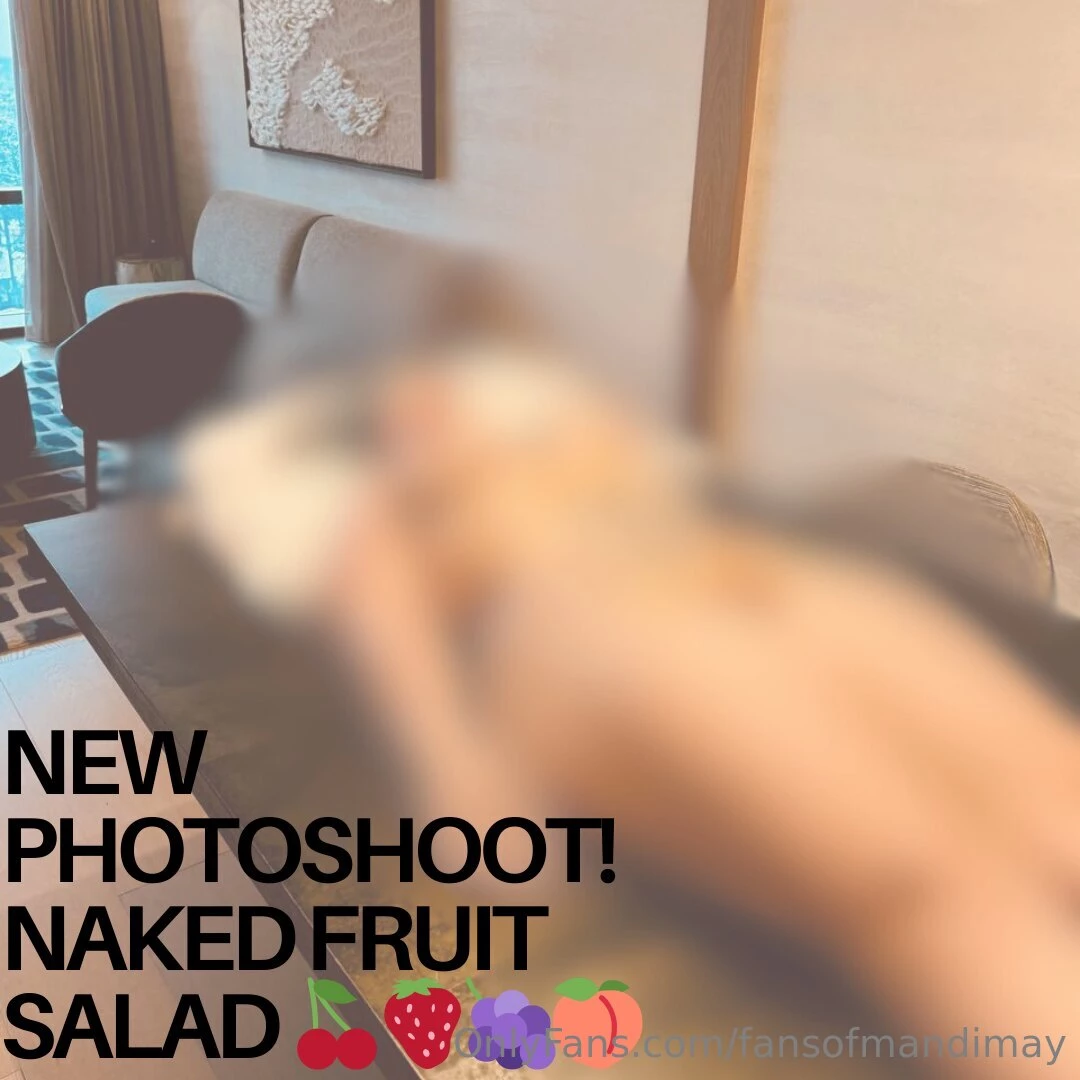 Who wants the naked fruit salad 