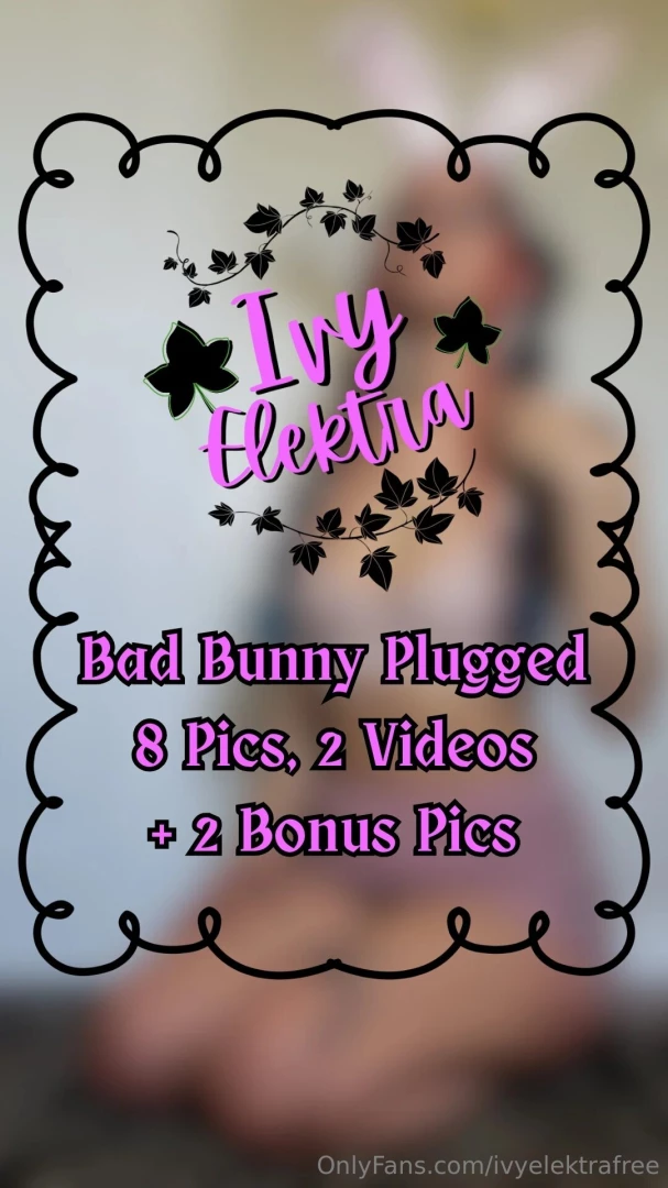 Bad bunny 8 pics 2 vids 2 bonus pics only 5 for the whole bunny part 2 