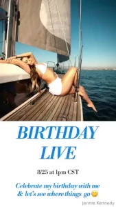 Birthday live 8 25 at 1pm cst do you think you could make it to my