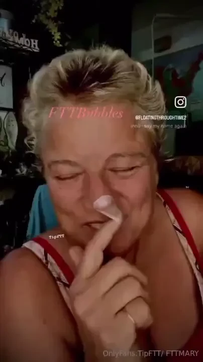 Bubble gum on my nose and in my mouth 