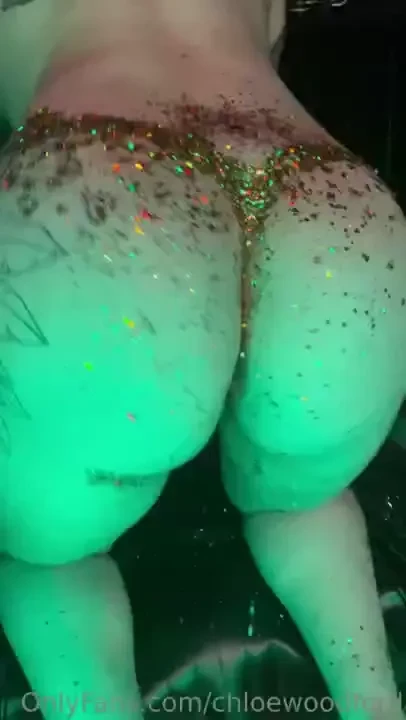 Glitter and ass must be your lucky day or is that tomorrow 