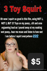 Oh wow i squirt so good in this film using not 1 not 2 but 3 toys on