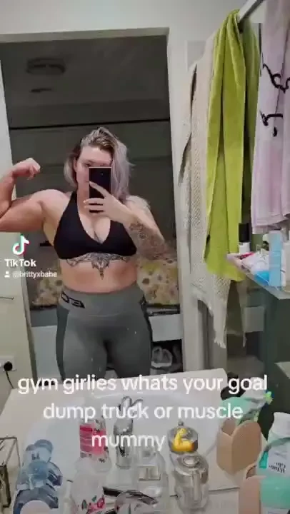 Should i aim for dump truck or muscle mommy 