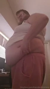 I m absolutely loving the way all this fat feels on me this was