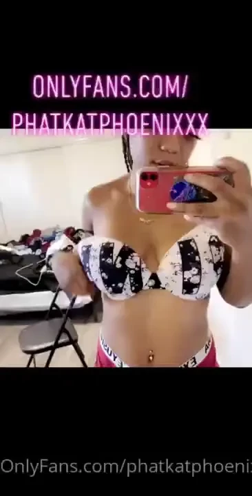 Phatkatphoenixxx part 2 