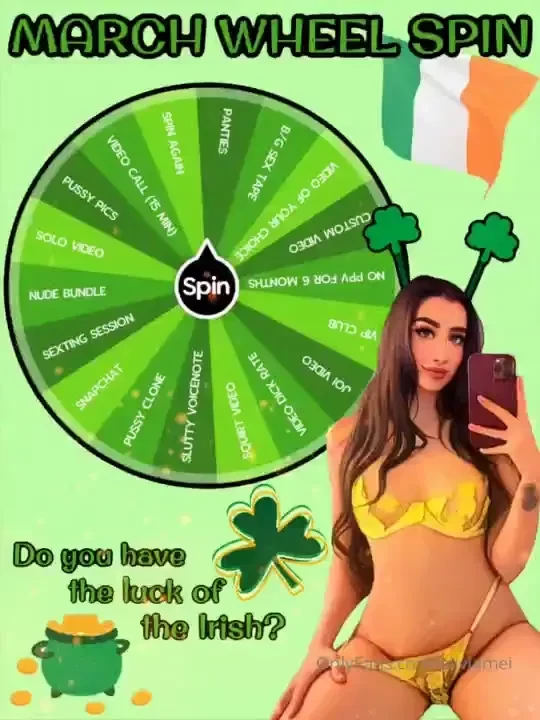 Think you ve got the luck of the irish spin my st paddy s wheel and 