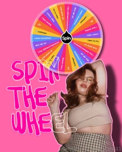 Spin the wheel - - girlfriend experience joi 7 11 11 11 dm shall we