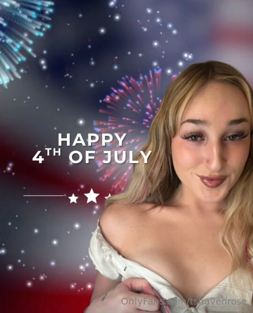 Happy 4th babe let s chat all day and enjoy my specials haven rose vip 