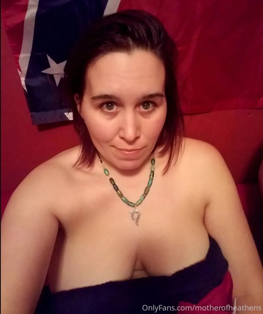 Motherofheathens part 615 