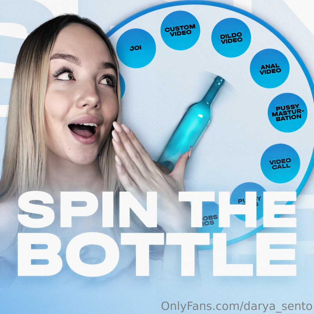 Sweetheart i ve prepared a special game just for us - spin the bottle 