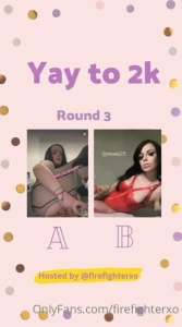 Yay to 2k round 3 swipe to see full pictures a - not_shy_anymore b -