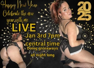 First live show of 2025 don t miss it jan 3rd starting at 7pm central