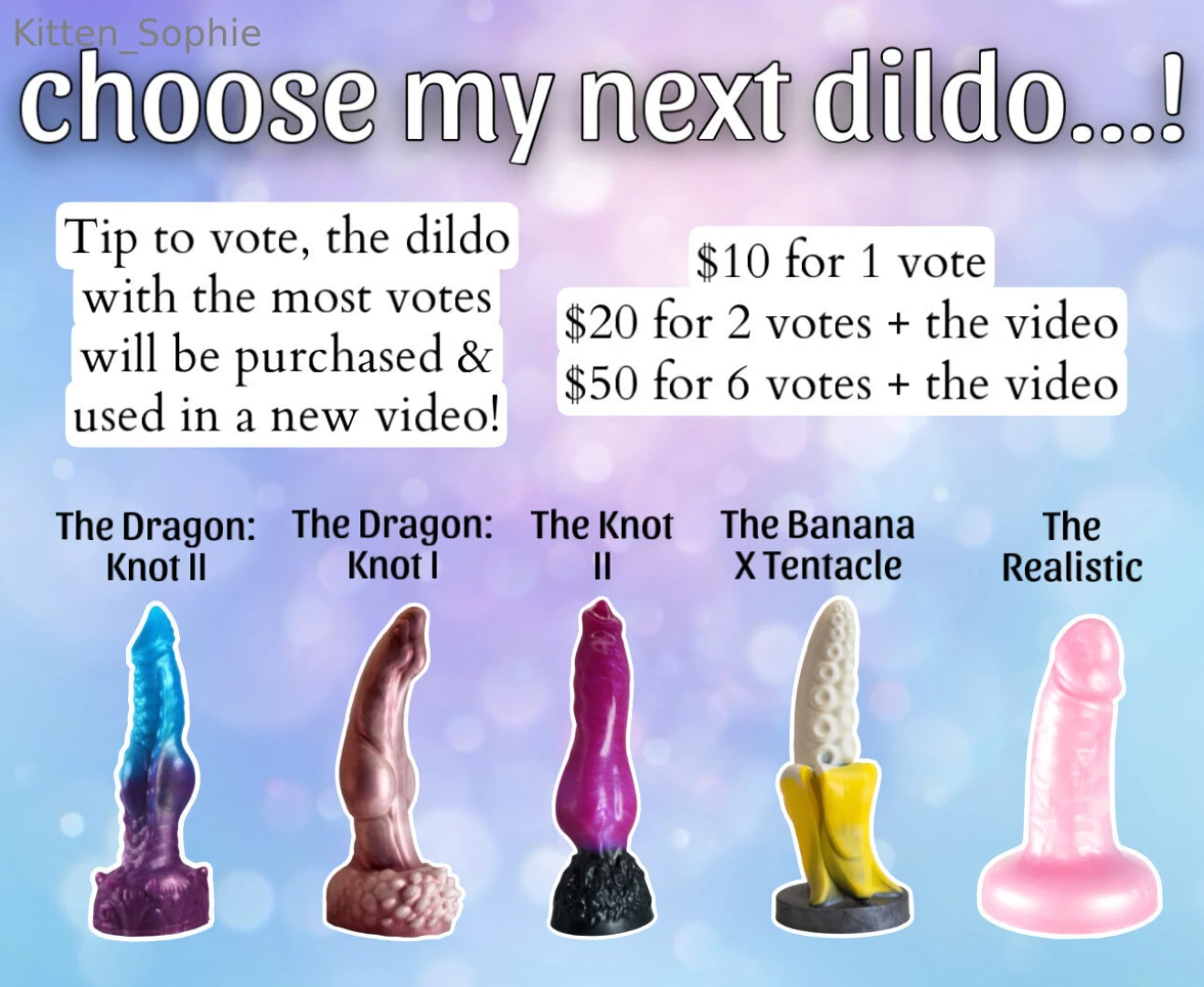 Help me choose my next dildo i ve chosen 5 dildos i really like the 