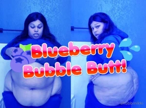 Blueberry bubble butt inflation twerk video soooo this is kind of part 4
