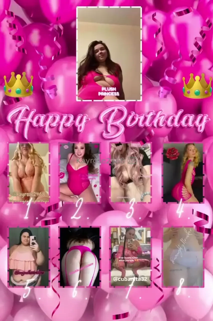 Birthday slut plush_princess_free plush_princess_vip kayrose2468 part 11 