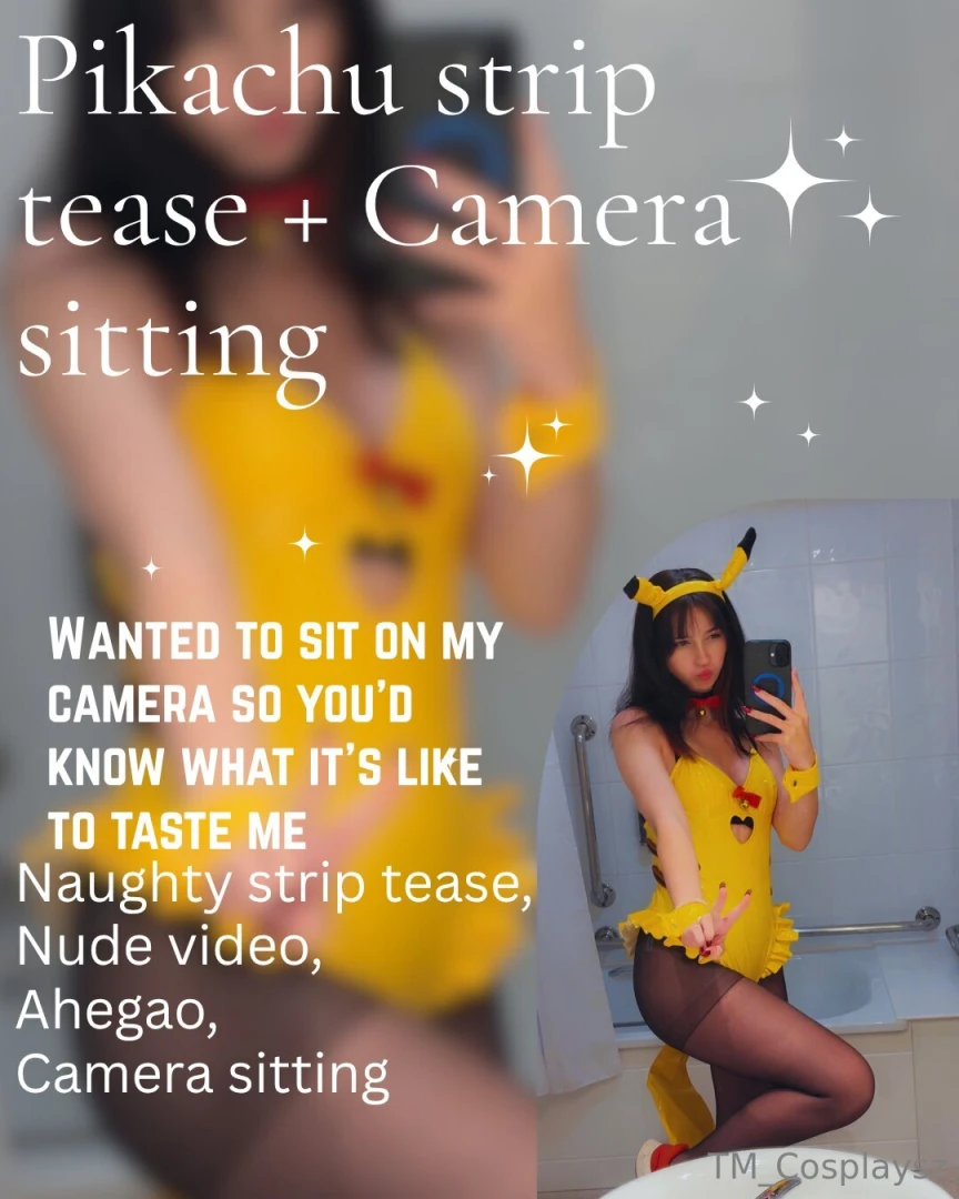 Mini pikachu strip teaseeeee and sitting on camera lt 3 