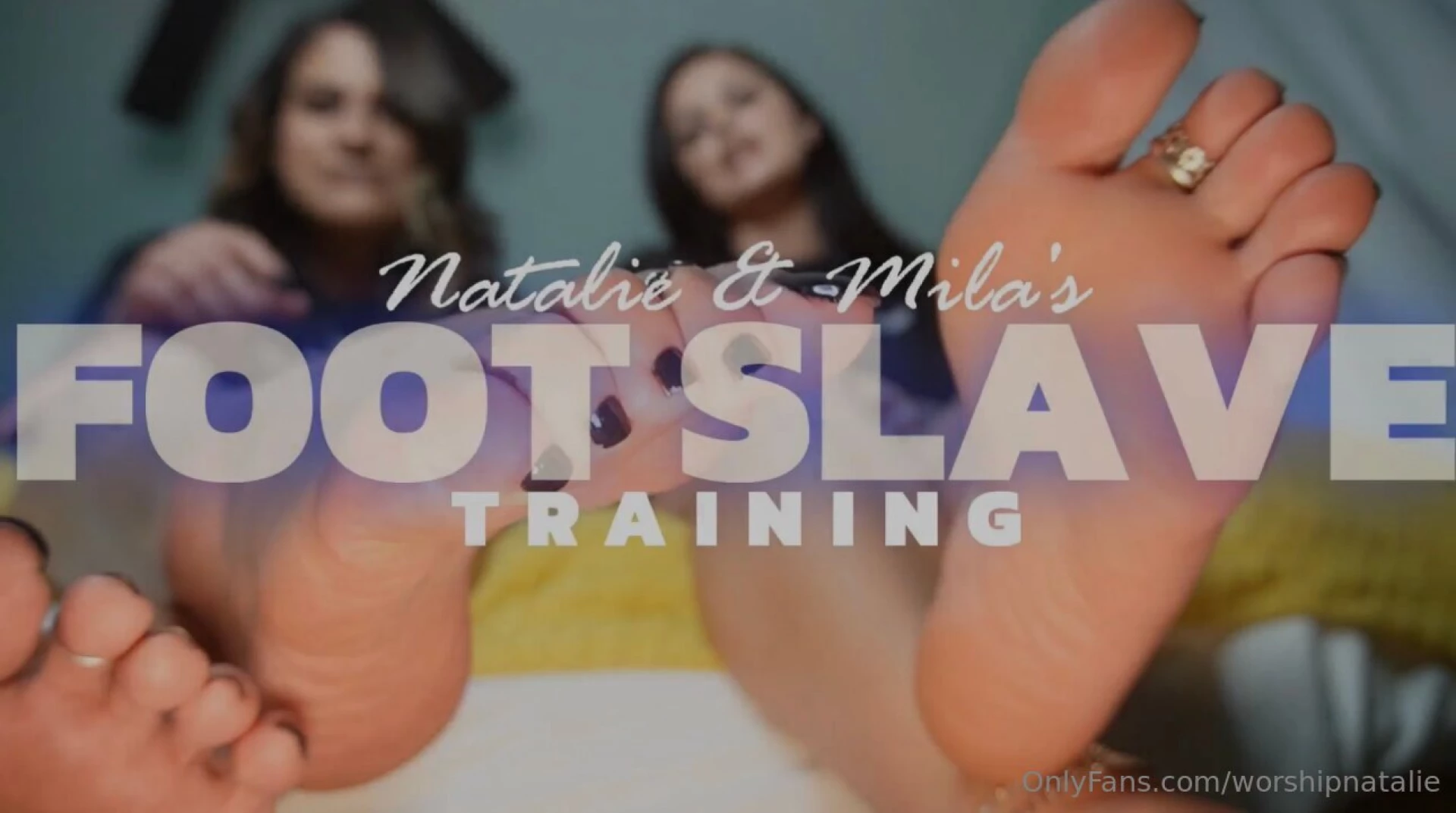 Natalie amp mila s foot slave training oh you thought you were just 