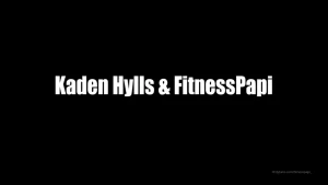 Kama sutra part 1 kaden hylls x fitness papi onlyfans com