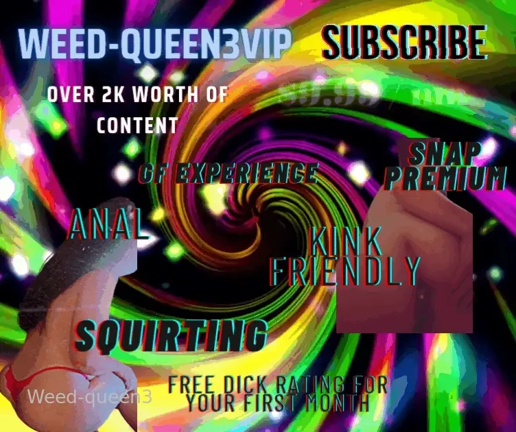 Subscribe today www onlyfans com weed-queen3vip 