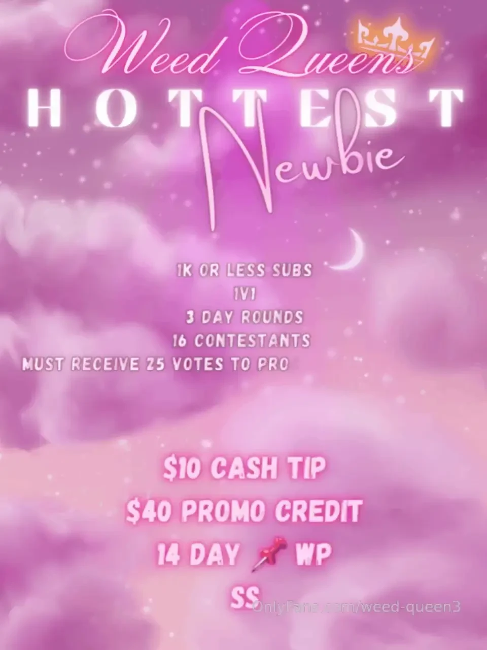 Weed queens hottest newbie please submit all entries with you included 