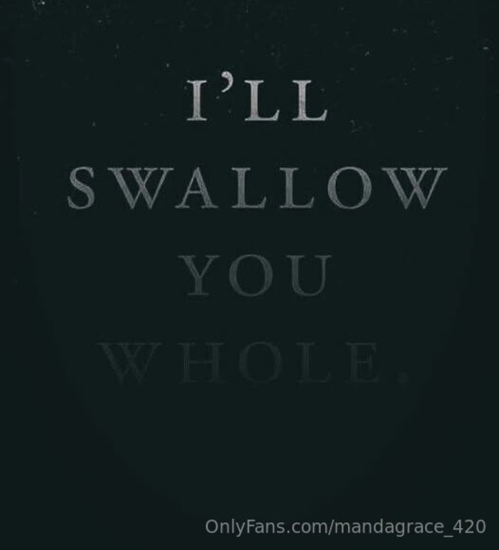 I can swallow you completely you are missing out love u part 1 