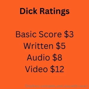 I now offer dick ratings