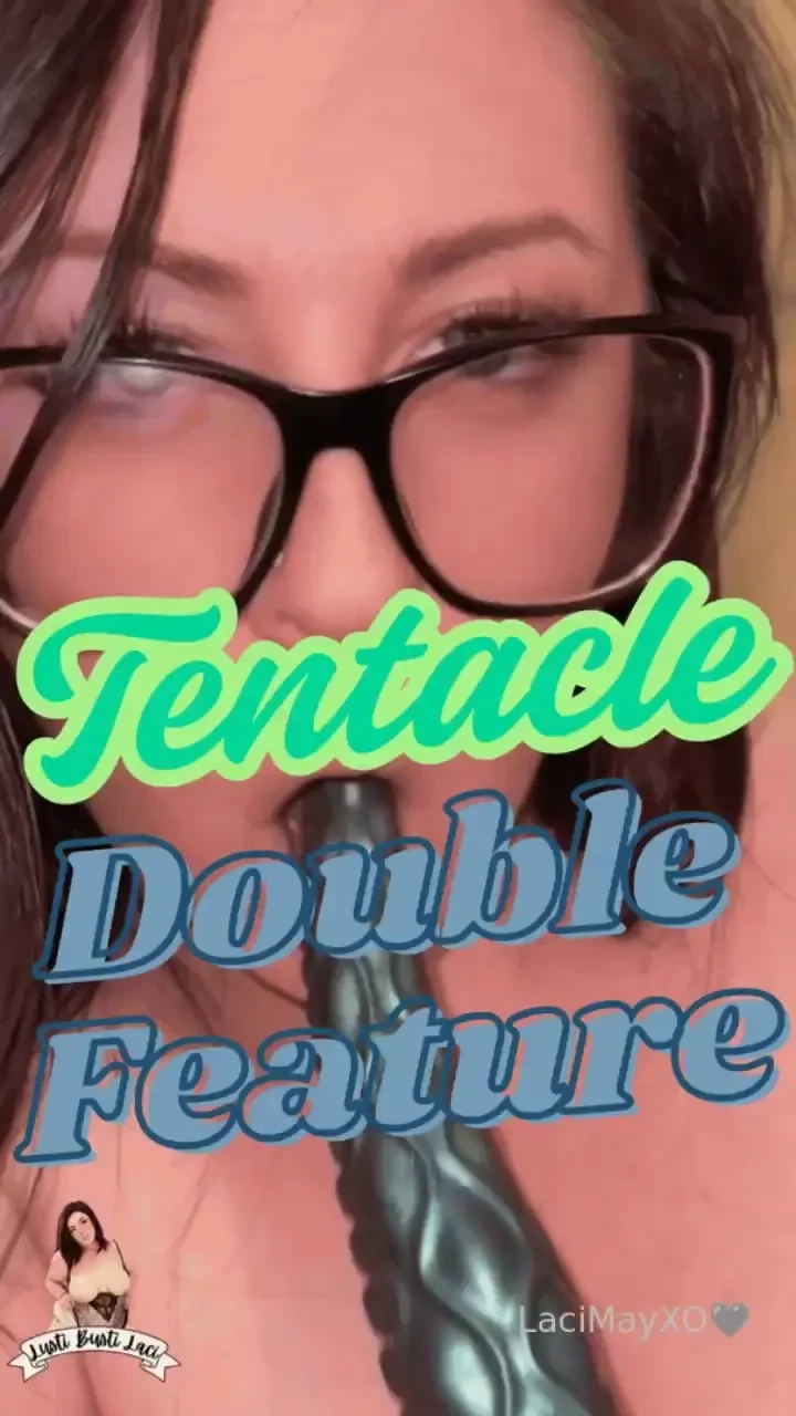 I think you deserve a little extra surprise baby i use my new tentacle 