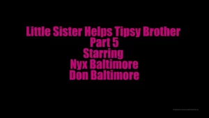 Little sister helps tipsy brother part 5 preview - see dms for full