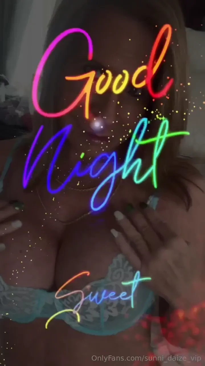 Good night loves part 48 