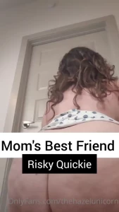 Mom s best friend - risky quickie your mom and i are hanging out when