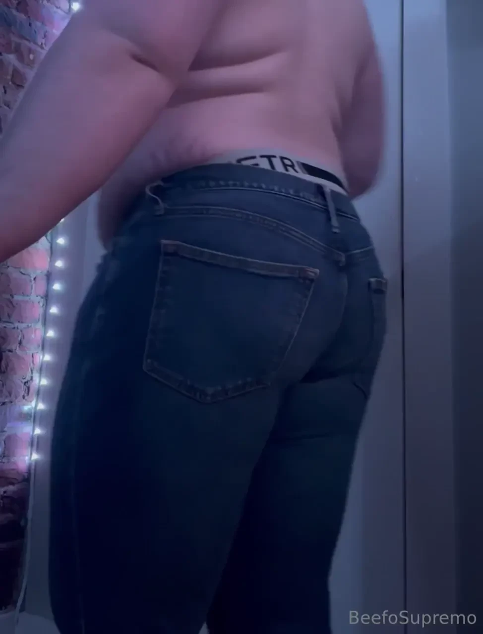 Trying on old clothes again squeezed myself into some tight-ass pants 