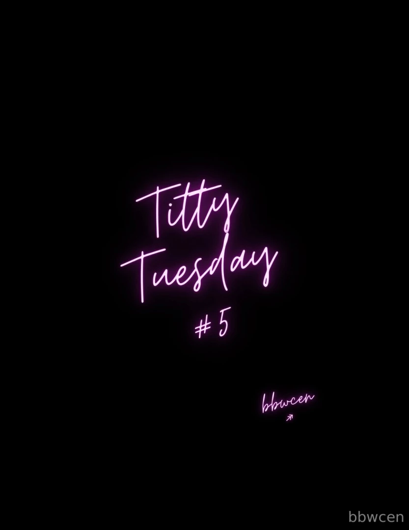 Titty tuesday 5 - 