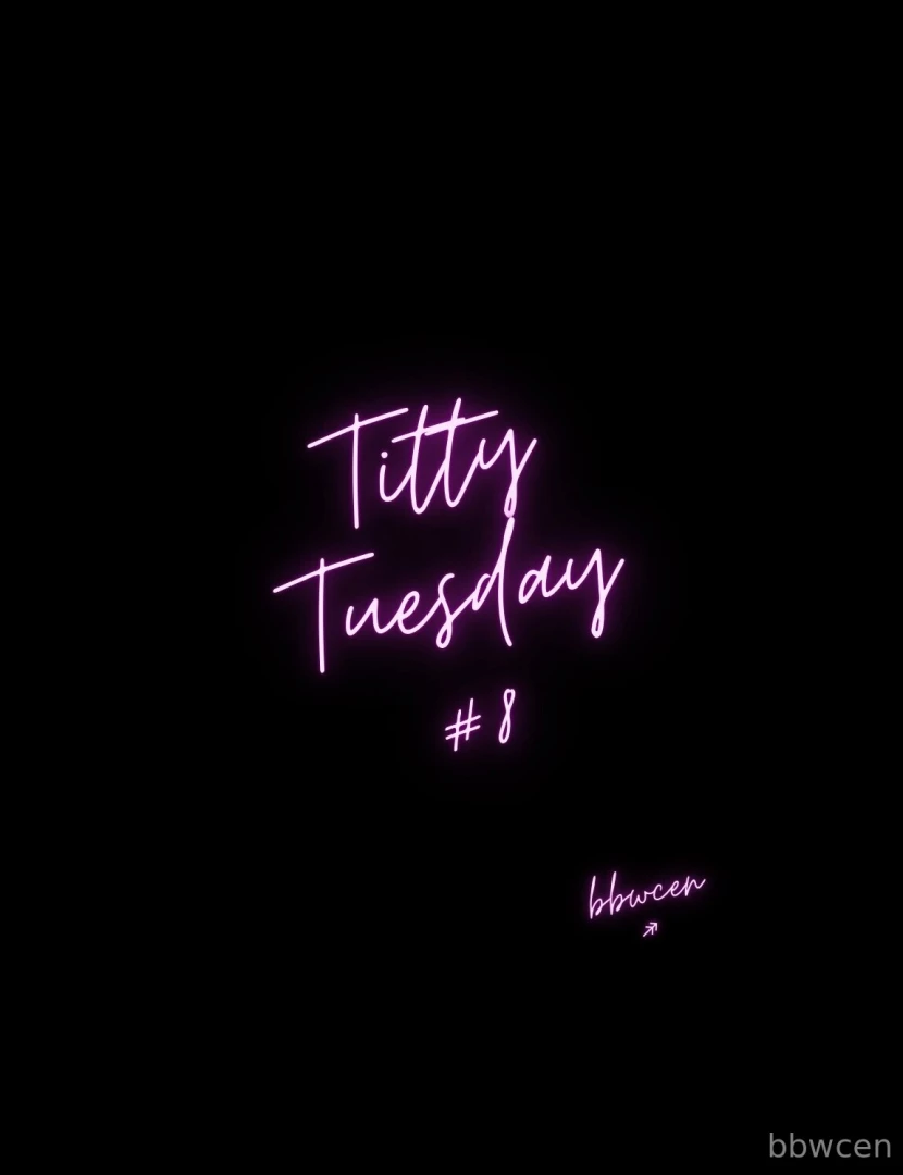 Titty tuesday 8 - 