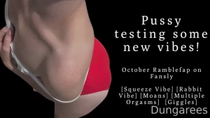 New ramblefap pussy testing some new toys ramblefap squeeze vibe